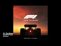 F1: The Movie Soundtrack Suite | Hans Zimmer