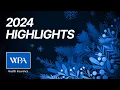 WPA 2024 Highlights