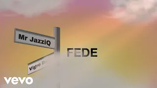 mr jazziq x vigro deep fede official music video 