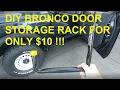 2021 Bronco - DIY Door Storage Rack For Only 10