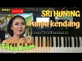 Download Lagu Langgam Sri Huning tanpa kendang‼️vocal Siska Arum