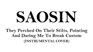 Download Saosin - They Perched On Their Stilts, Pointing And Daring Me To Break Custom (instrumental cover) MP3