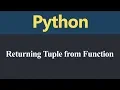 Returning Tuple from Function in Python Hindi