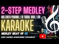 Download Lagu 2 STEP MEDLEY ( AKU CINTA PADAMU - DI TINGAL RABI - SRI ) || MEDLEY BEAT OF GE || KARAOKE