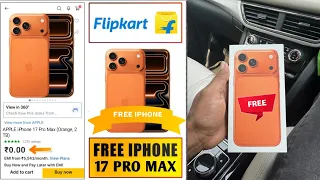 🔥Free iPhone 17 Pro Max *100% REAL* ! Free iPhone 17 Pro Max From Flipkart ! Free iPhone 2026 !