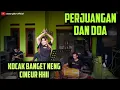 Download Lagu PERJUANGAN DAN DOA || PONGDUT || CINEUR GDOR || HEBOH BANGET || EDISI LATIHAN