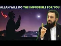 Download Lagu WHEN YOU SAY THIS ALLAH WILL DO THE IMPOSSIBLE FOR YOU !