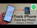 How To Track your iPhone from ANY Other Phone iPhone or Android