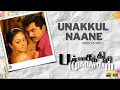 Download Lagu Unakkul Naane - HD Video Song உனக்குள் நானே | Pachaikili Muthucharam | Sarath Kumar | Harris Jayaraj