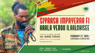 Siyaasa Impayeraa Fi Haala Yeroo Ilaalchisee Jaal Marroo Dirribaa 