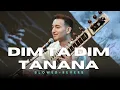 Download Lagu Dim Ta Dim Tanana  (Slowed Reverb) Chanakya - Rishab Rikhiram Sharma