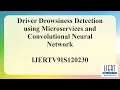 Driver Drowsiness Detection using Microservices and Convolutional Neural Network