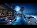 Smooth Lounge Music | Relaxing Night Beach Vibes & Chillout Music For Deep Focus Study 2026
