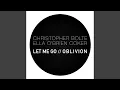 Download Lagu Let Me Go (Feat. Gregor Lener, Olivia Wendlandt \u0026 Juri Beier)