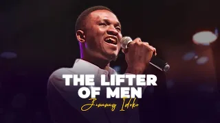jimmy idoko the lifter of men live official video