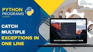 Catch Multiple Exception Handling in Python - One Line Program Python Programming