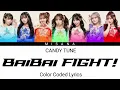 CANDY TUNE - BaiBai FIGHT! | Color Coded Lyrics (KAN/ROM/ENG/INDO)