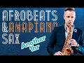 Lagu Afrobeats (and Amapiano) Saxophone | Vol 4 (2026) | Brendan Ross