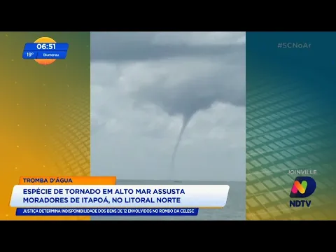 Moradores de Itapoá registram tornado em alto mar