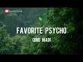 Qing Madi - Favorite Psycho (lyrics)