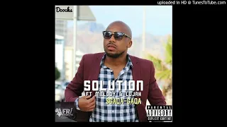 solution sgaqa gaqa ft melody u0026 lujah