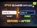 Qt6 Qt QLineEdit Styling with QSS Make Beautiful Input Fields Step-by-Step