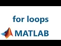 Matlab for loops