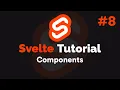 Svelte Tutorial - Components Nesting 2020