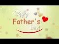 FATHER'S LOVE | FATHER'S DAY SPECIAL | FATHER'S DAY SONG