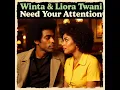 Download Lagu Winta \u0026 Liora Twani - Need Your Attention