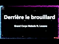 Grand Corps Malade feat. Louane - Derrière le brouillard [Paroles]