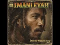 Lagu Roots Reggae (1978) Imani Fyah [Lost Album] Dub The Wicked Away