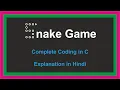 Snake Game in C Complete Coding 100 professional Full explanation in Hindi