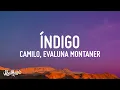 Camilo, Evaluna Montaner - Índigo (Letra/Lyrics)