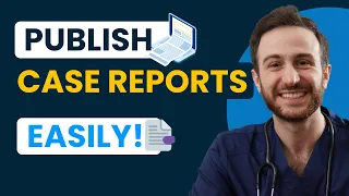 How to Write Publish Case Reports