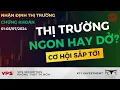 Download Lagu NHẬN ĐỊNH THỊ TRƯỜNG 01-05/07/2024: THỊ TRƯỜNG NGON HAY DỞ? - NHẬN DIỆN CƠ HỘI SẮP TỚI