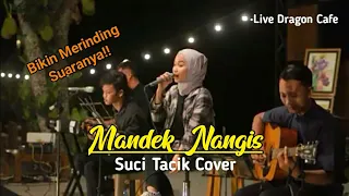 Download Mandek Nangis-Suci Tacik (Official video lirik) MP3