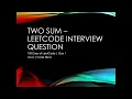 Two Sum LeetCode Interview Question HashMap Explained in Java