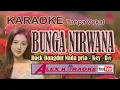 Download Lagu BUNGA NIRWANA ~  Karaoke rock Dangdut Nada pria ~ Key D#