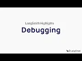 LangSmith Highlights Debugging