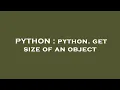 PYTHON python get size of an object
