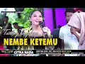 Download Lagu NEMBE KETEMU ~ NUNG UL QISMA // CITRA NADA LIVE DESA CIBUNIWANGI // KEC.BANJARHARJO - KAB.BREBES