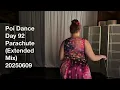 Poi Dance Day 92 Parachute (Extended Mix) 20250609 #poi #PoiSpinning #PoiDance #PoiTutorial