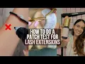How To Do A Patch Test For Lash Extensions