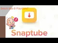 Cara baru download video | snaptube