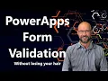 Power Apps Form Validation Tutorial
