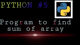 Python Program to find sum of array