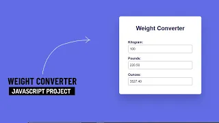 Weight Converter - JavaScript Project With Source Code