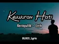 Kejujuran Hati - Kerispatih [ Lirik Lagu ]