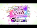 【グルミク5周年】ぎゅぎゅっと振り返りPV